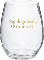 Unapologetically Me - Stemless Wine Glass