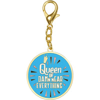 Queen Of Everything - Keychain