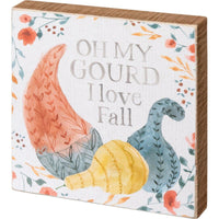 Oh My Gourd Me encanta el otoño - Signo de bloque