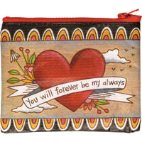 You Will Forever Be My Always - Zipper Wallet