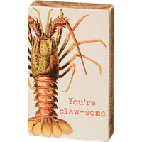 You're Claw-some - Block Sign