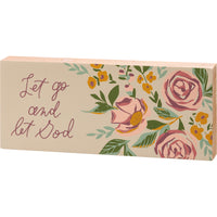 Let Go And Let God - Block Sign