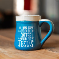 Taza Un poco de café y mucho de Jesús