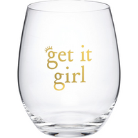 Get It Girl - Stemless Wine Glass
