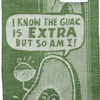 Guac Is Extra But So Am I - Kitchen Towel