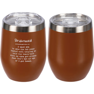 Bridesmaid Wine Tumbler