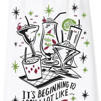 To Look A Lot Like Cocktails - Kitchen Towel