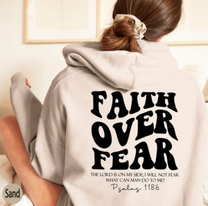 Faith Over Fear Salmos 118:6 Sudadera