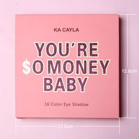 Ka Cayla You're So Money Baby 16-color Eyeshadow Palette
