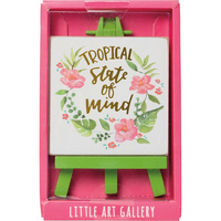 Tropical State Of Mind - Mini Easel