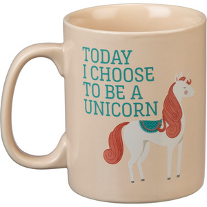 Aujourd'hui, je choisis d'être une licorne - Mug