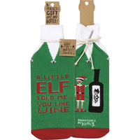A Little Elf Told Me You Like Wine - Bottle Sock