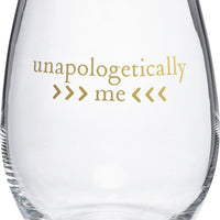 Unapologetically Me - Stemless Wine Glass