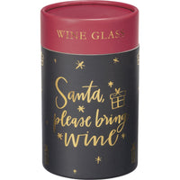 Santa Please Bring Wine - Stemless Wine Glass
