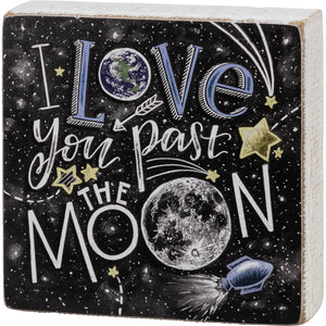 Love You Past The Moon - Chalk Sign