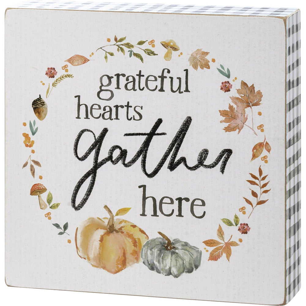 Grateful Hearts Gather Here - Box Sign