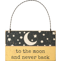 To The Moon And Never Back - Slat Wood Ornament