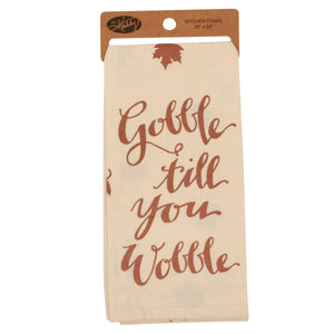 Gobble Till You Wobble - Kitchen Towel