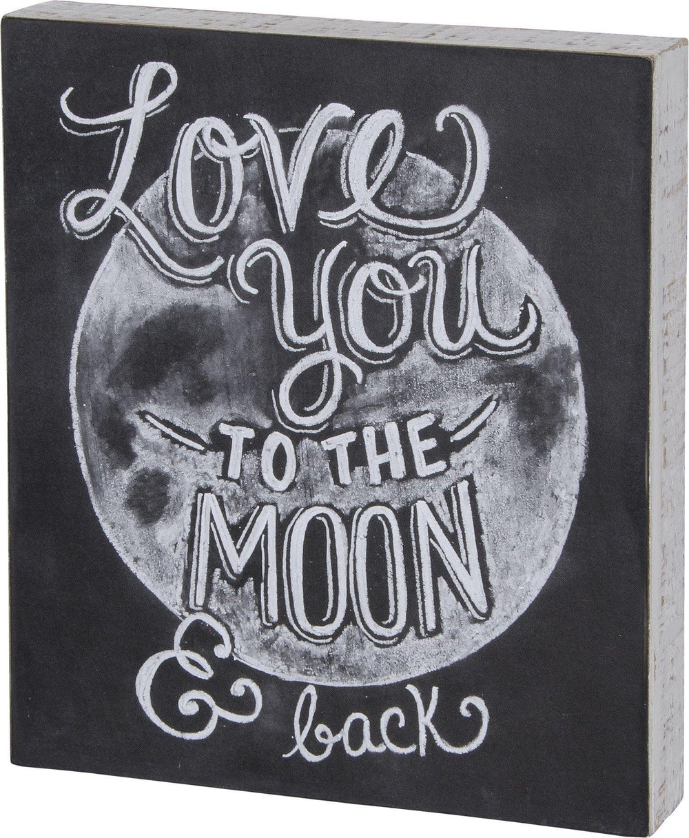 Te amo hasta la luna y de regreso - Letrero de caja de arte con tiza