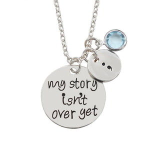 My Story Isn't Over Yet Semicolon Necklace