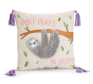 Don't Hurry Be Happy Sloth Pillow