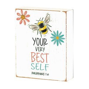 Bee Your Very Best Self Block Sign