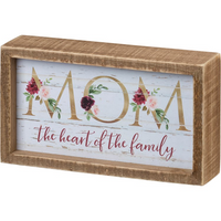 Mom The Heart Of The Family - Inset Box Sign